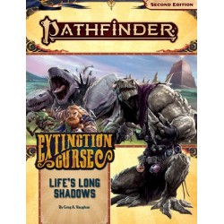 Pathfinder 153 2E Extinction Curse 3: Lifes Long Shadows